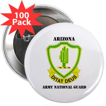 ARIZONAARNG - M01 - 01 - DUI - Arizona Army National Guard with Text 2.25" Button (100 pack) - Click Image to Close