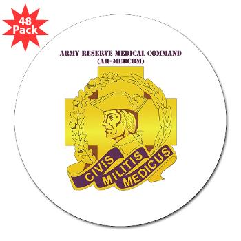 ARMC - M01 - 01 - DUI - Army Reserve Medical Command with Text 3" Lapel Sticker (48 pk)