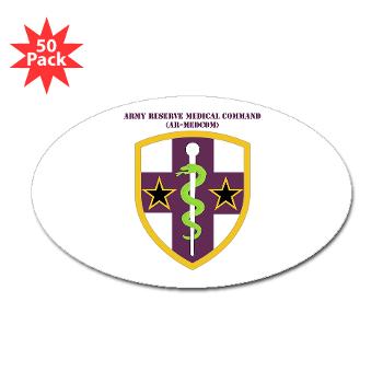 ARMC - M01 - 01 - SSI - Army Reserve Medical Command with Text Sticker (Oval 50 pk) - Click Image to Close