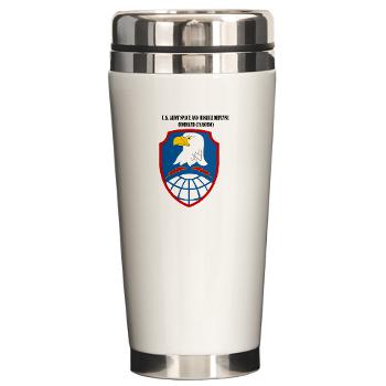 ASMDC - M01 - 03 - SSI - US - Army Space & Missile Defense Command with Text - Ceramic Travel Mug