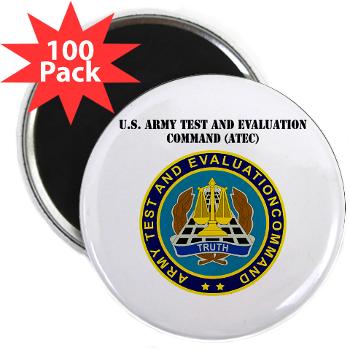 ATEC - M01 - 01 - U.S. Army Test and Evaluation Command (ATEC) with Text - 2.25" Magnet (100 pack)