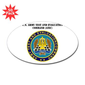 ATEC - M01 - 01 - U.S. Army Test and Evaluation Command (ATEC) with Text - Sticker (Oval 50 pk)