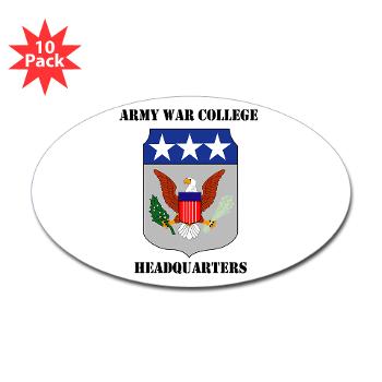 AWCH - M01 - 01 - Army War College Headquarters with Text Sticker (Oval 10 pk)