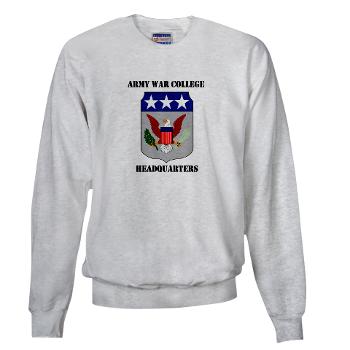AWCH - A01 - 03 - Army War College Headquarters with Text Sweatshirt - Click Image to Close