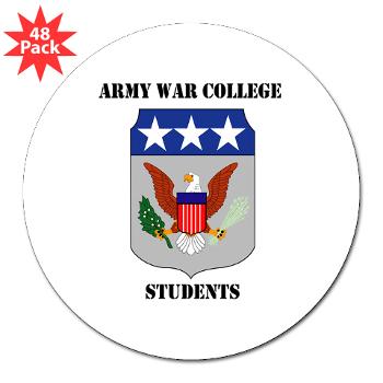 AWCS - M01 - 01 - Army War College Students with Text 3" Lapel Sticker (48 pk)