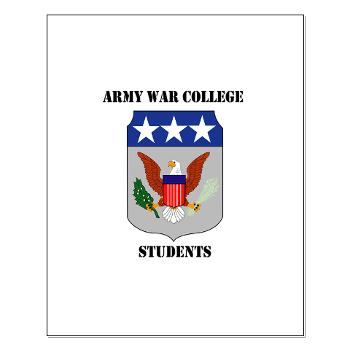 AWCS - M01 - 02 - Army War College Students with Text Small Poster