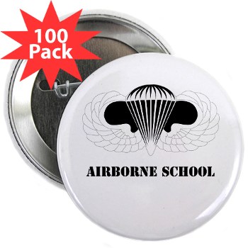 Airborne - M01 - 01 - DUI - Airborne School with Text 2.25" Button (100 pack) - Click Image to Close