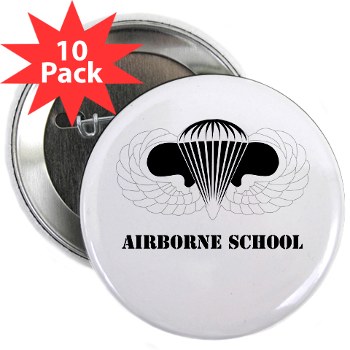 Airborne - M01 - 01 - DUI - Airborne School with Text 2.25" Button (10 pack) - Click Image to Close