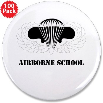 Airborne - M01 - 01 - DUI - Airborne School with Text 3.5" Button (100 pack) - Click Image to Close
