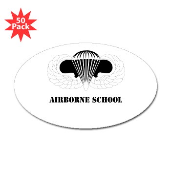 Airborne - M01 - 01 - DUI - Airborne School with Text Sticker (Oval 50 pk) - Click Image to Close