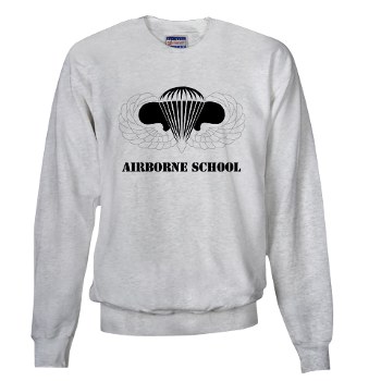 Airborne - A01 - 03 - DUI - Airborne School with Text Sweatshirt - Click Image to Close
