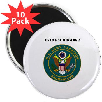 BAUMHOLDER - M01 - 01 - USAG Baumholder with Text - 2.25" Magnet (10 pack)
