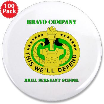 BCDSS - M01 - 01 - DUI - Bravo Co - Drill Sgt School with Text 3.5" Button (100 pack)