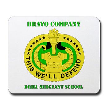 BCDSS - M01 - 03 - DUI - Bravo Co - Drill Sgt School with Text Mousepad