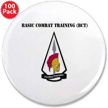 BCT - M01 - 01 - Basic Combat Training (BCT) with Text - 3.5" Button (100 pack)