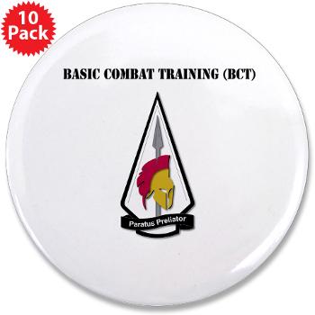 BCT - M01 - 01 - Basic Combat Training (BCT) with Text - 3.5" Button (10 pack)
