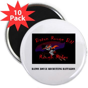 BRRB - M01 - 01 - DUI - Baton Rouge Recruiting Battalion with Text - 2.25" Magnet (10 pack) - Click Image to Close