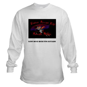 BRRB - A01 - 03 - DUI - Baton Rouge Recruiting Battalion with Text - Long Sleeve T-Shirt - Click Image to Close