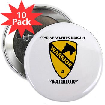 CAB - M01 - 01 - DUI - Combat Aviation Brigade - Warrior with Text - 2.25" Button (10 pack)