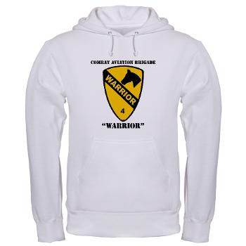 CAB - A01 - 03 - DUI - Combat Aviation Brigade - Warrior with Text - Hooded Sweatshirt - Click Image to Close