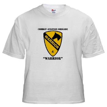 CAB - A01 - 04 - DUI - Combat Aviation Brigade - Warrior with Text - White T-Shirt