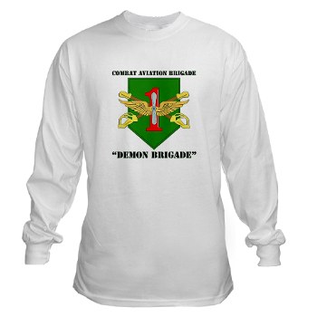 CABDB - A01 - 03 - DUI - Combat Aviation Bde - Demon Brigade with Text Long Sleeve T-Shirt