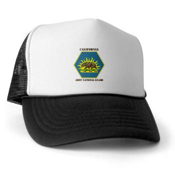 CALIFORNIAARNG - A01 - 02 - DUI - California Army National Guard with text - Trucker Hat