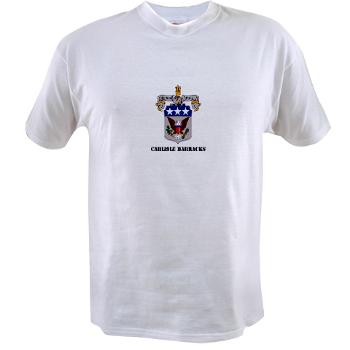 CB - A01 - 04 - Carlisle Barracks with Text - Value T-shirt
