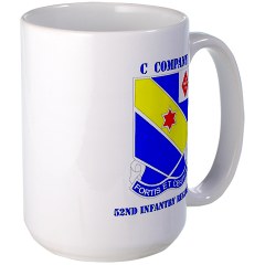 CC52IR - M01 - 03 - DUI - C Company - 52nd Infantry Regt with Text - Large Mug