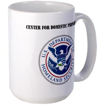 CDP - M01 - 03 - Center for Domestic Preparedness with Text - Large Mug