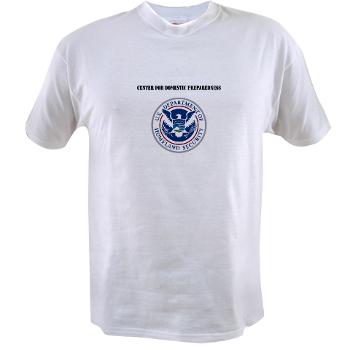 CDP - A01 - 04 - Center for Domestic Preparedness with Text - Value T-shirt
