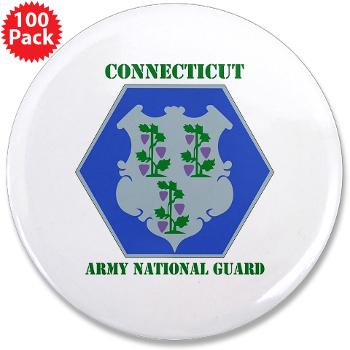 CONNECTICUTARNG - M01 - 01 - DUI - Connecticut Army National Guard with text 3.5" Button (100 pack)