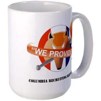 CRB - M01 - 03 - DUI - Columbia Recruiting Bn with Text - Large Mug