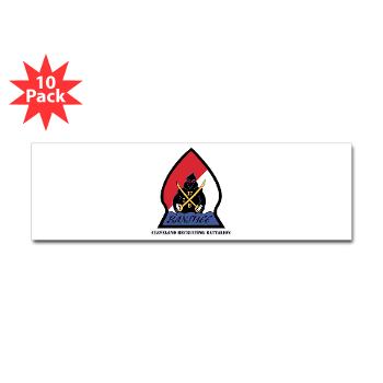CRB - M01 - 01 - DUI - Cleveland Recruiting Battalion with Text - Sticker (Bumper 10 pk) - Click Image to Close