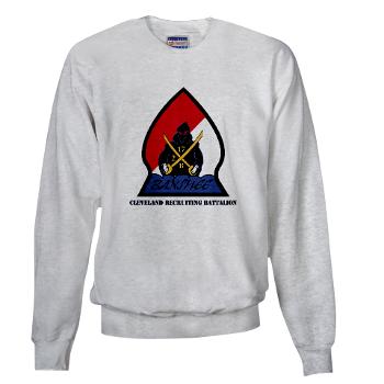 CRB - A01 - 04 - DUI - Cleveland Recruiting Battalion with Text - Sweatshirt
