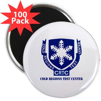 CRTC - M01 - 01 - DUI - Cold Regions Test Center (CRTC) with Text - 2.25" Magnet (100 pack)