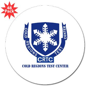 CRTC - M01 - 01 - DUI - Cold Regions Test Center (CRTC) with Text - 3" Lapel Sticker (48 pk)
