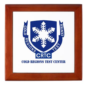 CRTC - M01 - 03 - DUI - Cold Regions Test Center (CRTC) with Text - Keepsake Box