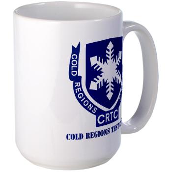 CRTC - M01 - 03 - DUI - Cold Regions Test Center (CRTC) with Text - Large Mug