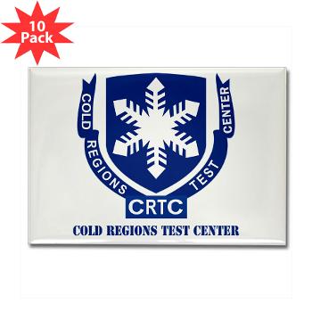 CRTC - M01 - 01 - DUI - Cold Regions Test Center (CRTC) with Text - Rectangle Magnet (10 pack)