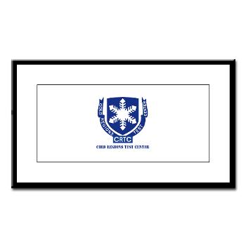 CRTC - M01 - 02 - DUI - Cold Regions Test Center (CRTC) with Text - Small Framed Print