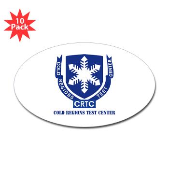 CRTC - M01 - 01 - DUI - Cold Regions Test Center (CRTC) with Text - Sticker (Oval 10 pk)