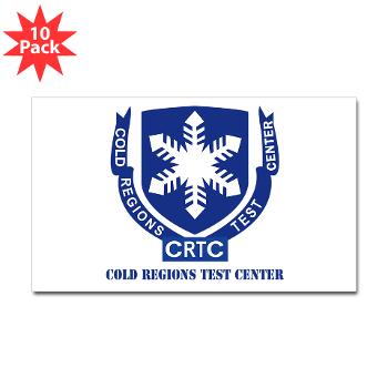 CRTC - M01 - 01 - DUI - Cold Regions Test Center (CRTC) with Text - Sticker (Rectangle 10 pk)