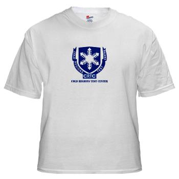 CRTC - A01 - 04 - DUI - Cold Regions Test Center (CRTC) with Text - White t-Shirt