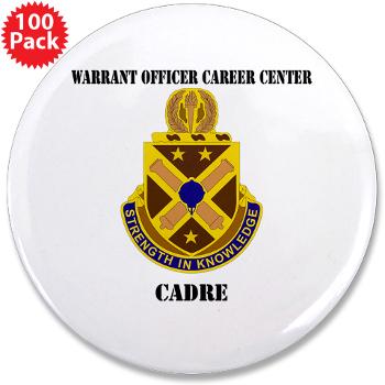 CWOCC - M01 - 01 - DUI - Warrant Officer Career Center - Cadre with Text - 3.5" Button (10 pack) - Click Image to Close