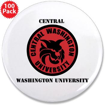 CWU - M01 - 01 - SSI - ROTC - Central Washington University with Text - 3.5" Button (100 pack) - Click Image to Close