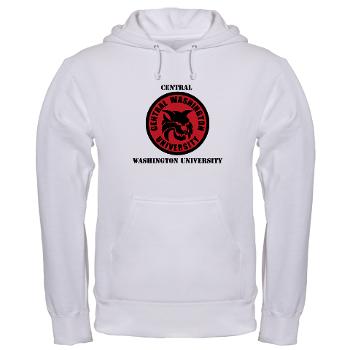 CWU - A01 - 03 - SSI - ROTC - Central Washington University with Text - Hooded Sweatshirt - Click Image to Close