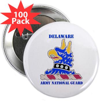 DELAWAREARNG - M01 - 01 - DUI - Delaware Army National Guard with text - 2.25" Button (100 pack)