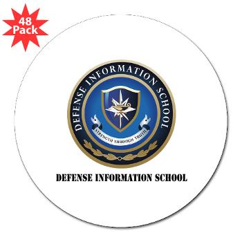 DIS - M01 - 01 - Defense Information School with Text - 3" Lapel Sticker (48 pk)
