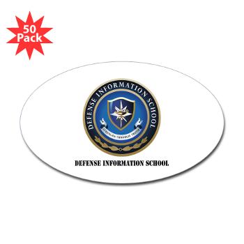DIS - M01 - 01 - Defense Information School with Text - Sticker (Oval 50 pk)